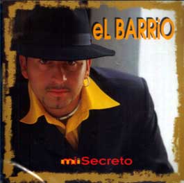 El Barrio -  Mi secreto