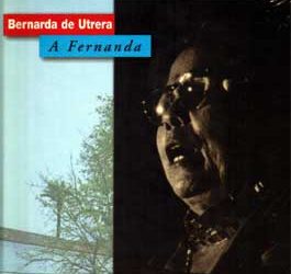 Bernarda de Utrera -  A Fernanda