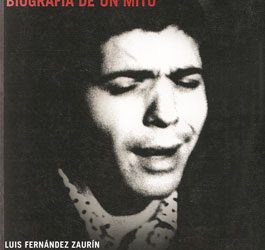 Luis Fernández Zaurín & José Candado Calleja -  CAMARÓN. Biografía de un mito