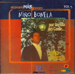 Niño Bonela -  colección El canario más sonoro. v. 3.