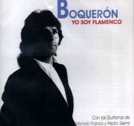 Boquerón -  Yo soy Flamenco