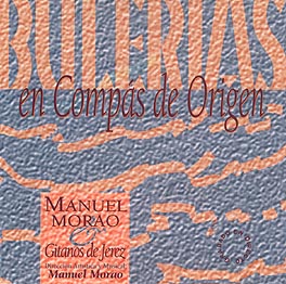 Manuel Morao y Gitanos de Jerez –  Bulerías en Compás de origen