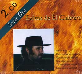 Cabrero -  Éxitos de El Cabrero. 2 CD. Serie Oro.