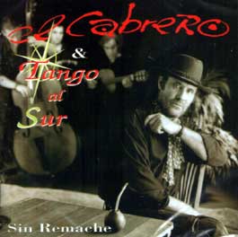 Cabrero –  Tango al sur – Sin Remache