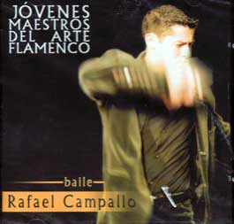 Rafael Campallo –  Jóvenes Maestros del Arte Flamenco. Baile – CD