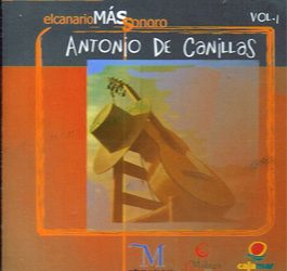 Antonio Canillas -  colección El canario más sonoro. v.1 - 2CD