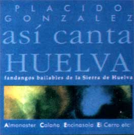 Plácido González –  Así canta Huelva