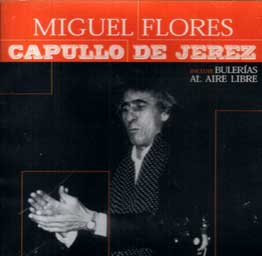 Capullo de Jerez –  Miguel Flores