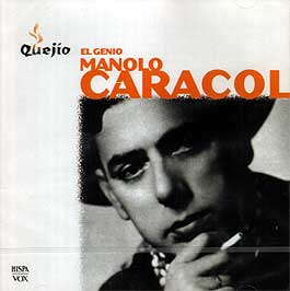 Manolo Caracol –  Coleccion Quejío. El Genio Manolo Caracol. 2 CD