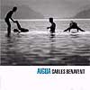 Carles Benavent -  Aigua