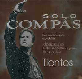 Sólo Compás –  Tientos