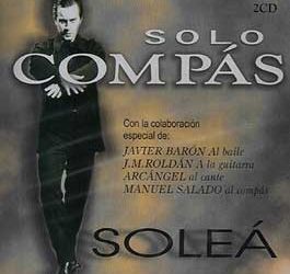 Sólo Compás -  Soleá . 2CD