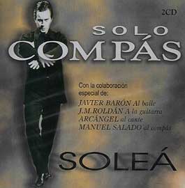 Sólo Compás –  Soleá . 2CD