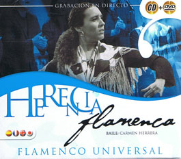 Herencia Flamenca –  Flamenco Universal. baile: Carmen Herrera