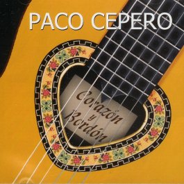 Paco Cepero -  Corazón y Bordón
