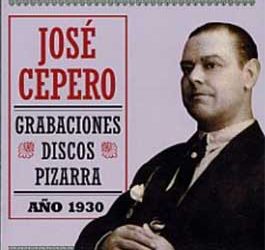 José Cepero -  Grabaciones Disco Pizarra. año 1930