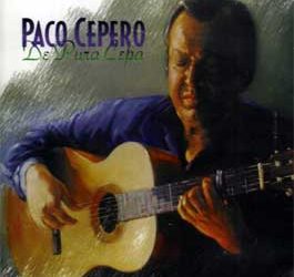 Paco Cepero -  De Pura Cepa
