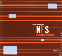 Chano Domínguez -  NFS. New Flamenco Sound