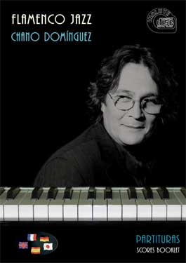 Chano Domínguez –  Libro-Disco ‘Flamenco Jazz’ partituras para piano