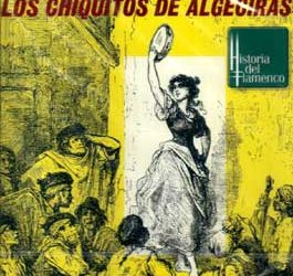Los Chiquitos de Algeciras -  Cante Flamenco Tradicional (Historia del Flamenco)