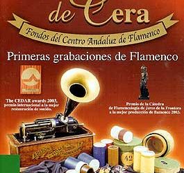 VV.AA -  Cilindros de Cera. Primeras grabaciones de Flamenco
