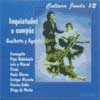 Gualberto y Agujetas -  Cultura Jonda 12. Inquietudes a compás