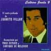 Juanito Villar –  Cultura Jonda 9. El cante profundo de Juanito Villar
