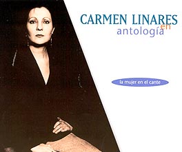 Carmen Linares -  Carmen Linares en antología - la mujer en el cante-. 2 cd
