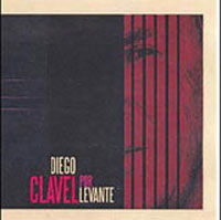 Diego Clavel –  Por Levante. 2CD