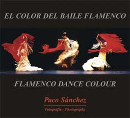 Paco Sánchez –  El Color del baile Flamenco.