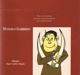 Manolo Garrido -  Cuernología del Cante (y usted perdone...)