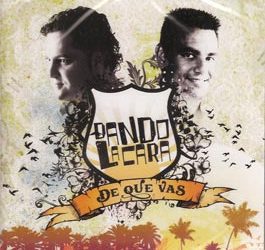 Dando la Cara -  De que vás