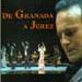 Cía. Flamenca de Vicente Fernández -  De Granada a Jerez - DVD - PAL