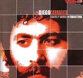 Diego Carrasco -  Cantes y Sueños & Tomaketoma. Reed. 2002