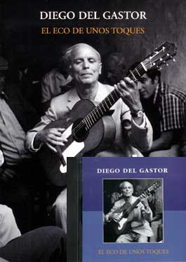 Diego del Gastor –  El Eco de unos toques. Libro/book + CD