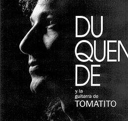Duquende -  Duquende y la guitarra de TOMATITO