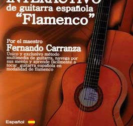 Maestro Fernando Carranza -  Método interactivo de guitarra Española. Flamenco en DVD