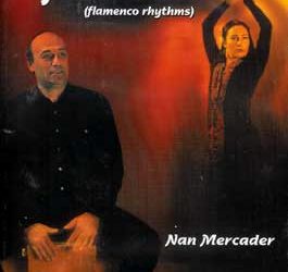 Nan Mercader -  La percusión en el flamenco. Flamenco rhythms