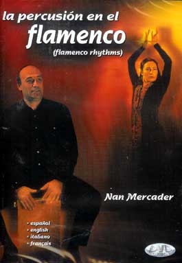Nan Mercader –  La percusión en el flamenco. Flamenco rhythms