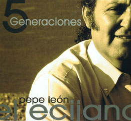 Pepe León El ECIJANO -  5 generaciones