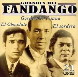 Gordito de Triana, El Chocolate, El Sordera –  Grandes del Fandango. 21 cantes