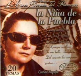 La Niña de la Puebla -  Antología - La Epoca Dorada del Flamenco Vol 10
