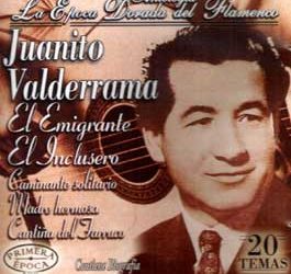 Juanito Valderrama -  Antología - La Epoca Dorada del Flamenco Vol 20