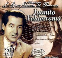 Juanito Valderrama -  Antología - La Epoca Dorada del Flamenco Vol 4