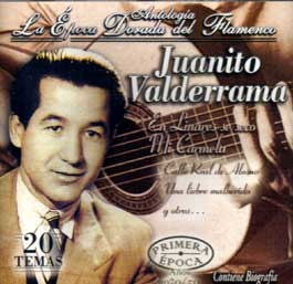 Juanito Valderrama –  Antología – La Epoca Dorada del Flamenco Vol 4