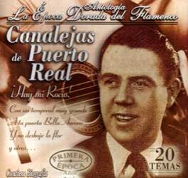 Canalejas de Puerto Real -  Antología - La Epoca Dorada del Flamenco Vol 5