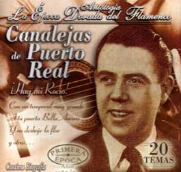 Canalejas de Puerto Real -  Antología - La Epoca Dorada del Flamenco Vol 5