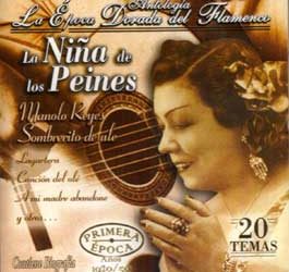 La Niña de los Peines -  Antología - La Epoca Dorada del Flamenco Vol 7