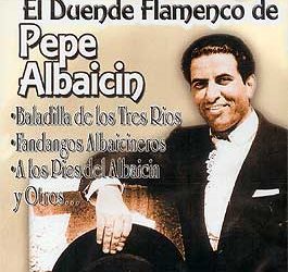 Pepe Albaicin -  El Duende Flamenco