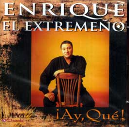 Enrique el Extremeño –  ¡Ay, Qué!